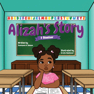 Alizah's Story: I Stutter