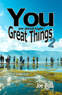You Are About to do Great Things 2 (Volume)