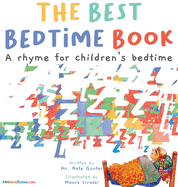The Best Bedtime Book: A rhyme for children's bedtime (Children Books about Life and Behavior)