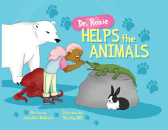 Dr. Rosie Helps the Animals