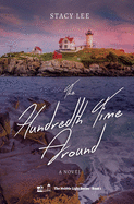 The Hundredth Time Around: A Novel (The Nubble Light Series)
