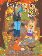 Rosie and the Little Fox (Rosie's Adventures)
