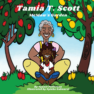 Tamia T. Scott: MeMaw's Garden (Tamia T. Scott Series)