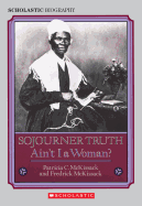 Sojourner Truth: Ain't I a Woman? (HRW Library)