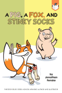 'A Pig, a Fox, and Stinky Socks'