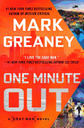 One Minute Out: Gray Man Novel