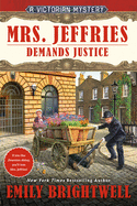 Mrs. Jeffries Demands Justice (A Victorian Mystery)