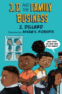 J.D. and the Family Business (J.D. the Kid Barber)
