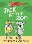 Jack at the Zoo (A Jack Book)