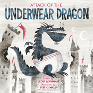 Attack of the Underwear Dragons