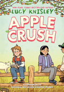 Apple Crush: (A Graphic Novel) (Peapod Farm)