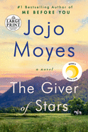 The Giver of Stars: A Novel (Random House Large Print)