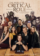 The World of Critical Role: The History Behind th
