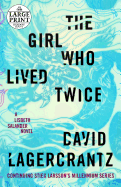 The Girl Who Lived Twice