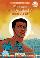 Who Was the Greatest?: Muhammad Ali: A Who HQ Graphic Novel (Who HQ Graphic Novels)