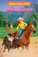 North Shore #3 (American Horse Tales)