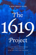 1619 Project, The