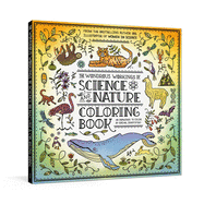 Wondrous Workings of Science and Nature Coloring Book, The