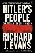 Hitler's People: The Faces of the Third Reich