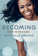 Becoming: Adaped for Young Readers