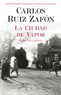 La ciudad de vapor (Spanish Edition)