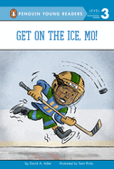 Get on the Ice, Mo! (Mo Jackson)