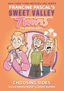 Sweet Valley Twins # 3: Choosing Sides