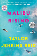 Malibu Rising: A Novel (Random House Large Print)