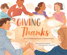 Giving Thanks: How Thanksgiving Became a National Holiday