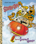 That's Snow Ghost (Scooby-Doo) (Little Golden Book)
