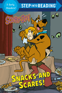 Snacks and Scares! (Scooby-Doo) (Step into Reading)