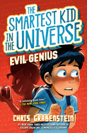Smartest Kid in the Universe # 3: Evil Genius