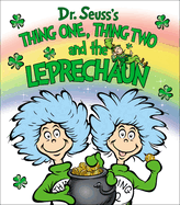 Thing One, Thing Two and the Leprechaun (Dr. Seuss's Things Board Books)