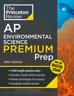 Princeton Review AP Environmental Science Premium Prep, 20th Edition: 4 Practice Tests + Digital Practice Online + Content Review (College Test Preparation)