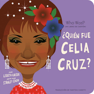 ├é┬┐Qui├â┬⌐n fue Celia Cruz?: ├é┬┐Qui├â┬⌐n fue? Un libro de cart├â┬│n (Who Was? Board Books) (Spanish Edition)