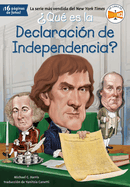 ├é┬┐Qu├â┬⌐ es la Declaraci├â┬│n de Independencia? (├é┬┐Qu├â┬⌐ fue?) (Spanish Edition)