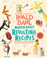 Marvelously Revolting Recipes