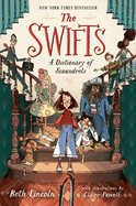 Swifts, The: A Dictionary of Scoundrels