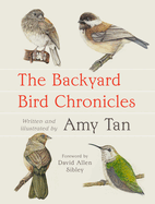 Backyard Bird Chronicles, The