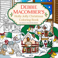 Debbie Macomber's Holly Jolly Christmas Coloring