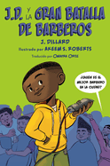 J.D. y la gran batalla de barberos (J.D. el ni├â┬▒o barbero) (Spanish Edition)