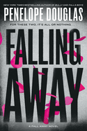 Falling Away (The Fall Away Series)