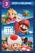 Mario's Big Adventure (Nintendo├é┬« and Illumination present The Super Mario Bros. Movie) (Step into Reading)