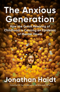 Anxious Generation, The