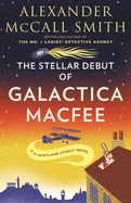 Stellar Debut of Galactica MacFee, The