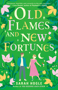 Old Flames and New Fortunes (A Moonville Novel)