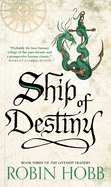 Ship of Destiny: The Liveship Traders (Liveship Traders Trilogy)