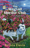 The Wagtail Murder Club (A Paws & Claws Mystery)