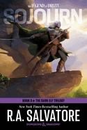 Sojourn: Dungeons & Dragons: Book 3 of The Dark Elf Trilogy (The Legend of Drizzt)
