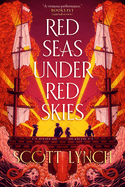 Red Seas Under Red Skies (The Gentleman Bastard Sequence)